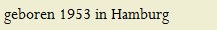 geboren 1953 in Hamburg